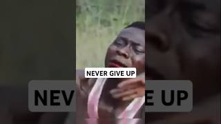 NEVER GIVE UP shorts gospel [upl. by Rivera]