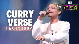 Curry Verse  Lashcurry  MTV Hustle 4 [upl. by Yecak]