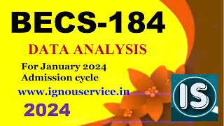 IGNOU BECS184 Data Analysis Solved Assignment 2024 For January 2024 and July 2024 Sessions [upl. by Yorgerg3]