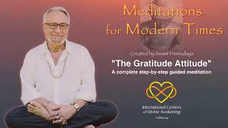 “The Gratitude Attitude”  Guided Meditation from Swami Premodaya [upl. by Llecrup]