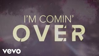 Chris Young  Im Comin Over Official Lyric Video [upl. by Analaj]