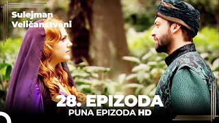 Sulejman Veličanstveni Epizoda 28 HD [upl. by Ganny996]