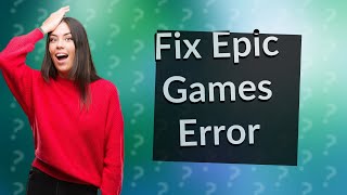 How do I fix Epic Games connection error [upl. by Maris]