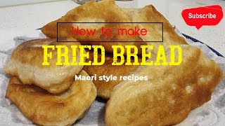 Fried bread Recipe Maori styles [upl. by Meir392]