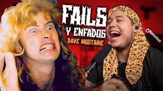 ¡LOS MAYORES ENFADOS Y FAILS DE DAVE MUSTAINE  Reacción 😂 [upl. by Zenger905]