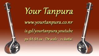 Your Tanpura  D Scale  25 kattai [upl. by Nahtanhoj468]