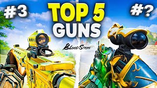 TOP 5 BEST GUNS AND LOADOUT IN BLOOD STRIKE [upl. by Adniuqal]