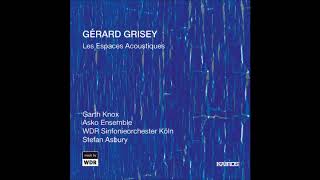 GÉRARD GRISEY  quotLes Espaces Acoustiquesquot [upl. by Namharludba]