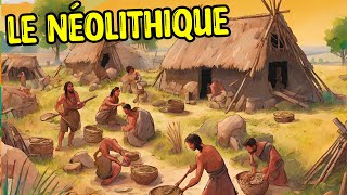 Tout Savoir Sur LE NÉOLITHIQUE préhistoire [upl. by Lawry642]