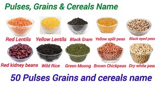 50 Pulses Grains and cereals name in English with Pictures [upl. by Ailaza]