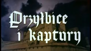 Przyłbice i Kaptury  Serial 1985 Odcinek 1 Porwanie [upl. by Azaleah830]