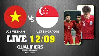 🔴LIVE FOOTBALL U23 VIETNAM  U23 SINGAPORE  AFC U23 ASIAN CUP 2024 QUALIFIERS [upl. by Eadnus853]