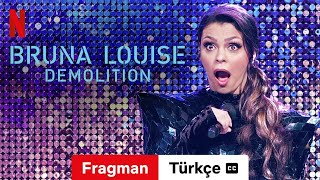 Bruna Louise Demolition altyazılı  Türkçe fragman  Netflix [upl. by Nuzzi]