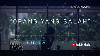 Luvia Band  Orang Yang Salah Official Lyric Video [upl. by Primalia]