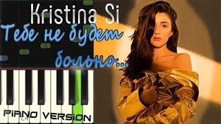 Kristina Si Тебе не будет больно piano versionучимся вместе [upl. by Hteazile]