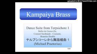 テルプシコーレから舞踏組曲 1 プレトリウス Dance Suite from Terpsichore 1Michael Praetorius 金管5重奏 アンサンブル [upl. by Litch]