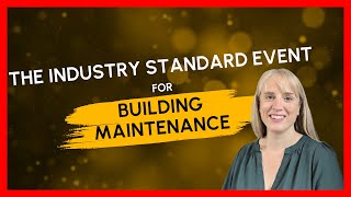 SFG20 Summit The Industry Standard Event for Building Maintenance [upl. by Whitten]