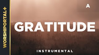 Gratitude  A  Instrumental [upl. by Norahs]