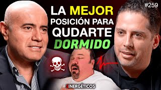 La MEJOR posicion para quedarse dormido y recupera vida  Dr López  259 SINERGÉTICOS [upl. by Courcy]