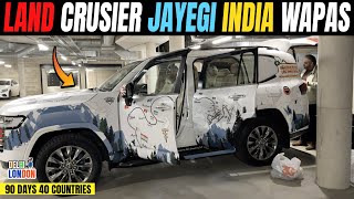 Land Cruiser Ko India Ship Karne Ke Lie Ready Kar Dia Ep  78 India To London Road Trip [upl. by Emersen]