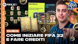 COME INIZIARE FIFA 22 ULTIMATE TEAM E FARE CREDITI [upl. by Jimmy95]