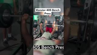 Monster 405 Bench Press [upl. by Tegan]