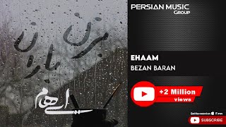 Ehaam  Bezan Baran  Live in Concert  ایهام  بزن باران  کنسرت [upl. by Hartmann]