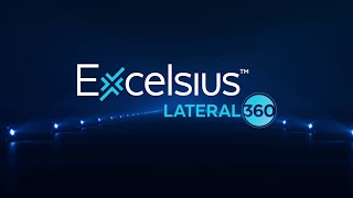 Excelsius® Lateral 360 Launch [upl. by Nemaj]