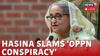 Bangladesh Protest Live  Sheikh Hasina Slams Opposition Live  Dhaka Protest Live  News18  N18G [upl. by Naujad]