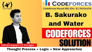 B Sakurako and Water  Different and Best Solution  THOUGHT PROCESS  CODEFORCES 981 DIV3 [upl. by Rendrag]