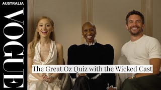 The Great Oz Quiz with the Wicked Cast  Vogue Australia [upl. by Keisling6]