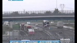 04012014ARTIGIANI CONTRO AUTOSTRADE «BLOCCHEREMO TUTTO» [upl. by Gardas]