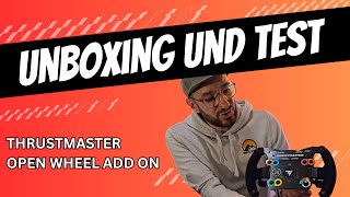 THRUSTMASTER OPEN WHEEL ADDON  Unboxing Vergleich und Test  Deutsch [upl. by Schaefer933]