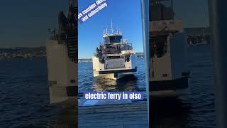 Battery electric ferry docking timelapse in olso fjord norway fjords electric ferry travel [upl. by Oiredised]