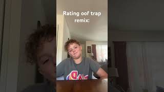 Rating oof trap remix [upl. by Kramer]