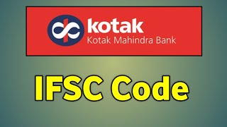 Kotak Bank Ifsc Code Kaise Dekhen  Kotak Bank Ka Ifsc Code Kahan Se Nikale [upl. by Tristan687]