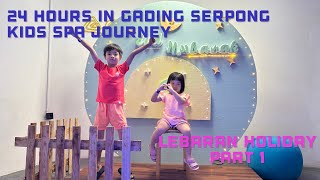 Kids Spa Journey  Staycation  Lebaran Holiday  JHL Solitaire  Acquaree  Food we eat [upl. by Embry24]