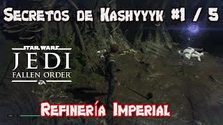 Secretos de Kashyyyk 15 Refinería Imperial [upl. by Scheer848]