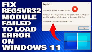 How To Fix RegSvr32 The Module Failed To Load Error on Windows 1110 Solution [upl. by Inihor]