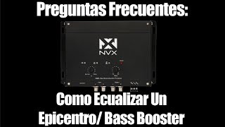 Preguntas Frecuentes Como Ecualizar Un Epicentro Bass Booster [upl. by Eletnahc]