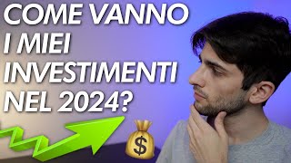 I miei INVESTIMENTI a 24 ANNI  Luglio 2024 [upl. by Eerok]