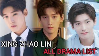 XING ZHAO LIN TOP DRAMA LIST [upl. by Oguh]