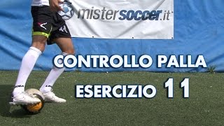 ESERCIZIO 11  LIVELLO EASY  CONTROLLO DEL PALLONE [upl. by Anyar]