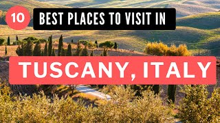 10 Best Places To Visit In Tuscany Italy 2024 [upl. by Alor]