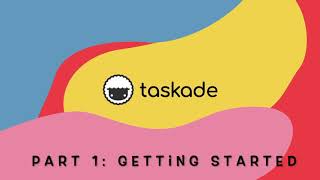 Taskade Onboarding  Part 1  Getting Started [upl. by Florance]