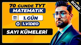 Sayı Kümeleri  1Gün  1Video  70 Günde TYT Matematik Kampı  2025 [upl. by Blunk]