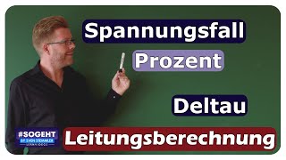 Spannungsfall Deltau in Prozent  Leitungsberechnung  einfach und anschaulich erklärt [upl. by Namyaw506]