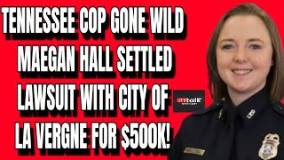 EX POLICE OFFICER MAEGAN HALL WHO SLEPT WITH 6 COWORKERS SETTLES LAWSUIT FOR 500000🤫maeganhall [upl. by Urina188]