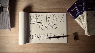 Como Eu Estudaria Matemática Básica Na Graduação sem ficar para trás [upl. by Aidnic]