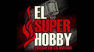 Luna llena  El Super Hobby Adelanto  Video Clip [upl. by Miko]